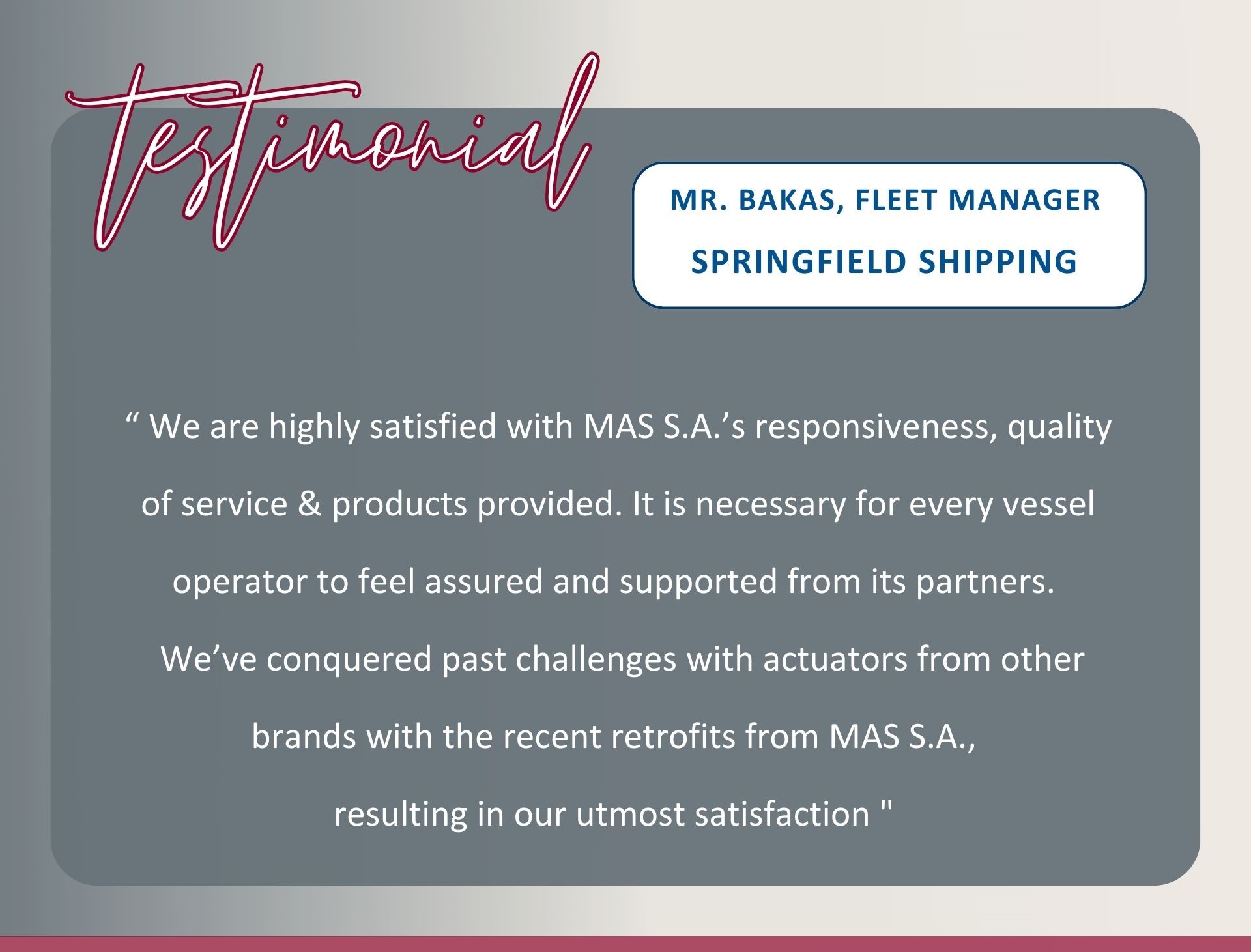 Testimonial Mr Bakas, Springfield Shipipng